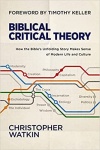 Biblical Critical Theory, How the Bible